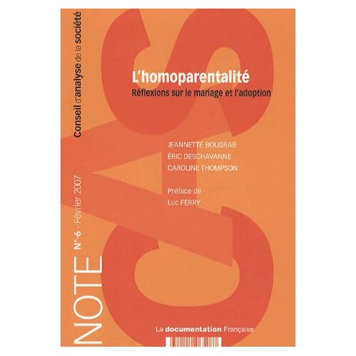 Note Du Cas N° 6, Février 2007 - L'homoparentalité - Réflexions Sur Le Mariage Et L'adoption