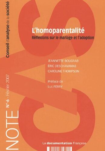 Note Du Cas N° 6, Février 2007 - L'homoparentalité - Réflexions Sur Le Mariage Et L'adoption