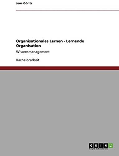 Organisationales Lernen - Lernende Organisation (German Edition)