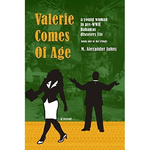 Valerie Comes Of Age: Book One Of A Trilogy