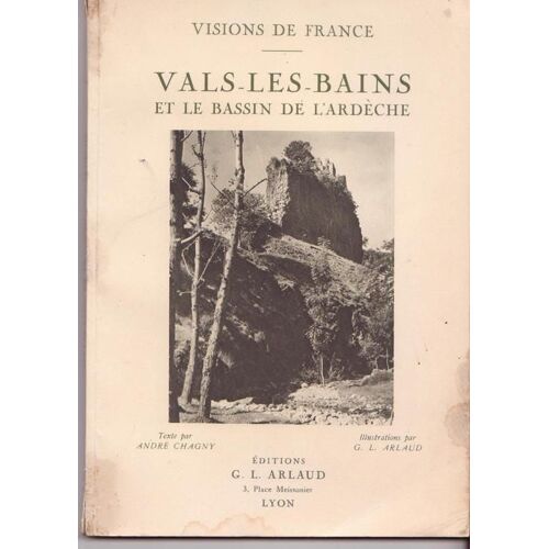 Vals-Les-Bains Et Le Bassin De L'ardeche
