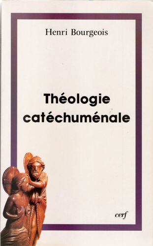 Théologie Catéchuménale - À Propos De La "Nouvelle" Évangélisation