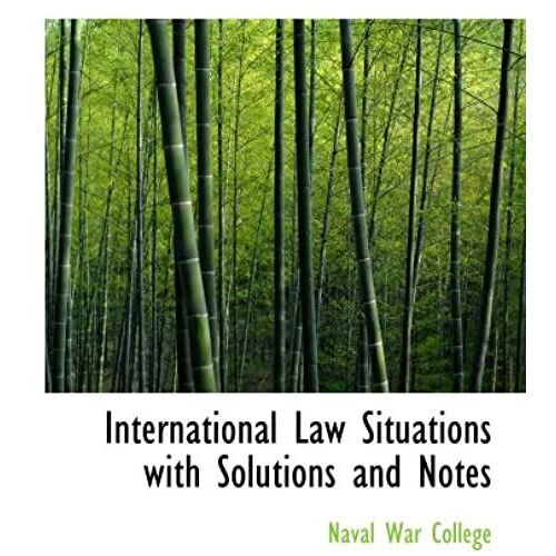 International Law Situations With Solutions And Notes