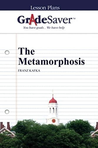 Gradesaver (Tm) Lesson Plans: The Metamorphosis