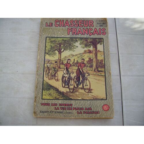 Le Chasseur Francais N° 613 : Ballade En Velo