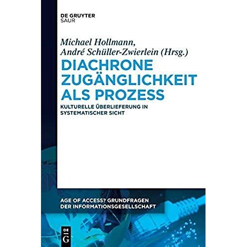 Diachrone Zugänglichkeit Als Prozess