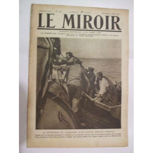 Le Miroir N° 184 : Le Sauvetage De L'équipage D'un Vapeur Anglais Torpillé