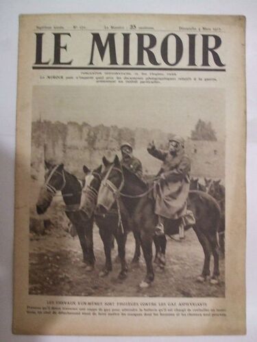 Le Miroir  N° 171 : Les Chevaux Eux-Memes Sont Proteges Contre Les Gaz Asphyxiants