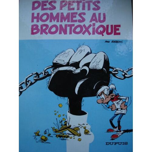 Des Petits Hommes Au Brontoxique