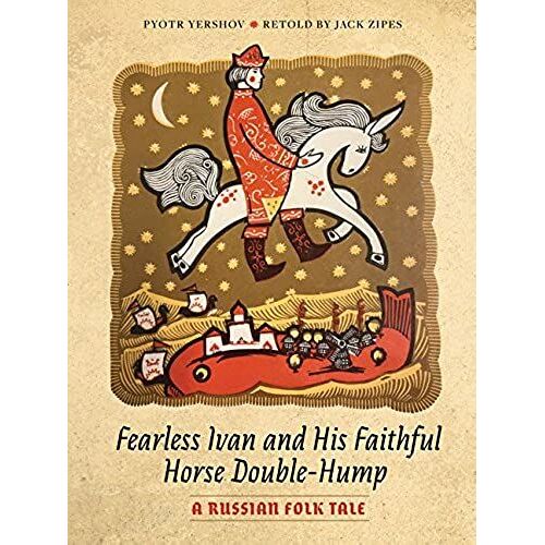 Fearless Ivan And His Faithful Horse Double-Hump