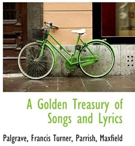A Golden Treasury Of Songs And Lyrics