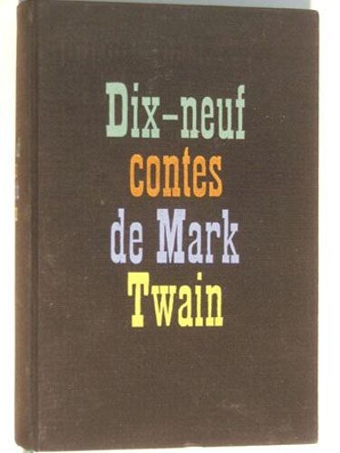 Dix-Neuf Contes De Mark Twain