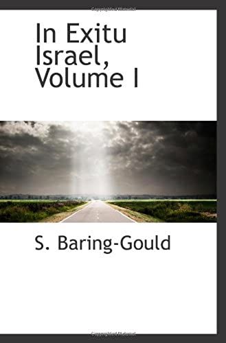 In Exitu Israel, Volume I