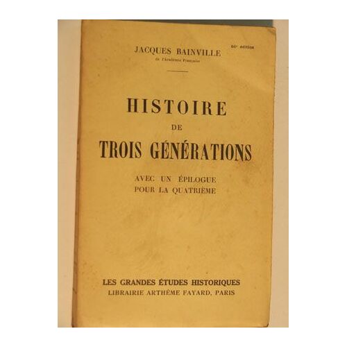 Histoire De Trois Générations