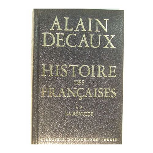 Histoire Des Françaises Tome Ii