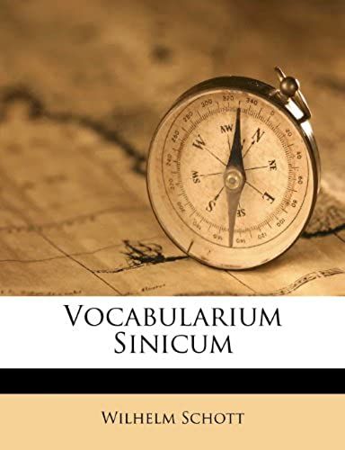Vocabularium Sinicum (Chinese Edition)