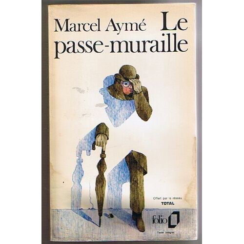 Le Passe-Murailles Et Autres Nouvelles