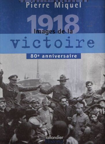 1918 Images De La Victoire