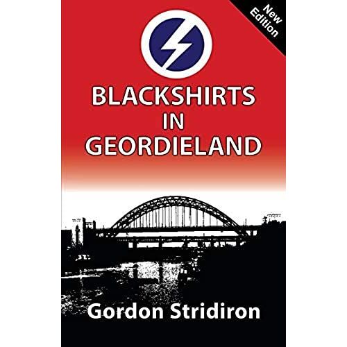 Blackshirts In Geordieland