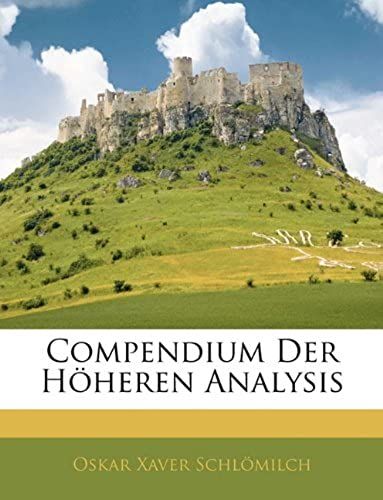 Compendium Der Hoheren Analysis (German Edition)