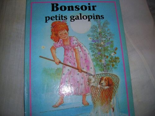 Bonsoir ! Petits Galopins