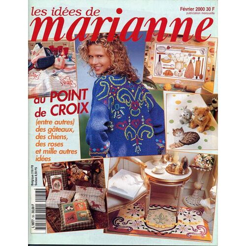 Les Idees De Marianne N° 56 : Des Gateaux,Des Chiens,Des Roseset Mille Autres Choses