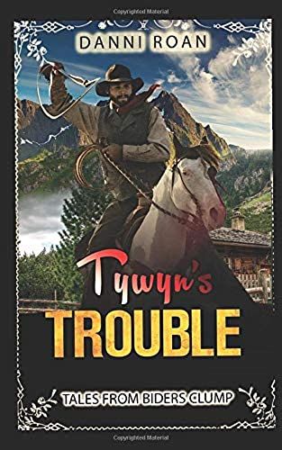 Tywyn's Trouble: Tales From Biders Clump
