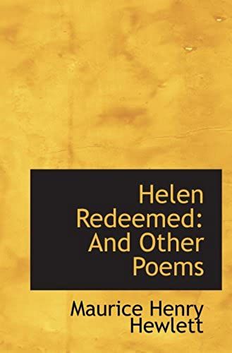 Helen Redeemed: And Other Poems