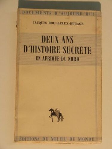 Deux Ans D'histoire Secrète En Afrique Du Nord