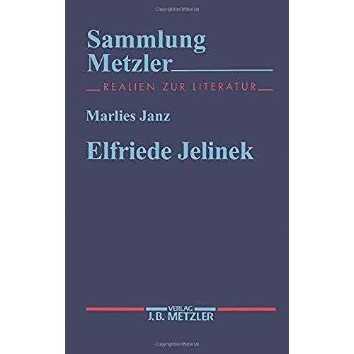 Elfriede Jelinek (Sammlung Metzler) (German Edition)