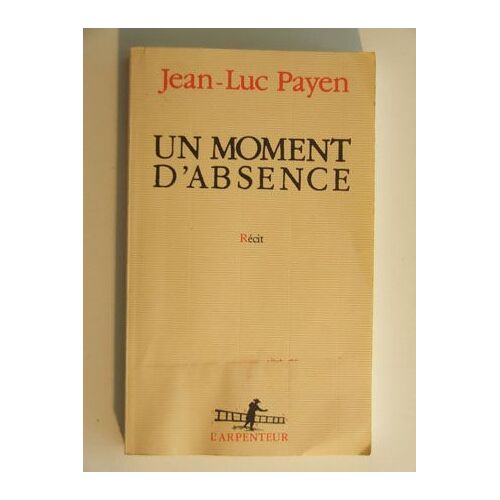 Un Moment D Absence