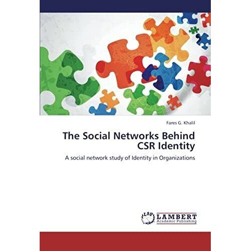 The Social Networks Behind Csr Identity: A Social Network Study Of Identity In Organizations