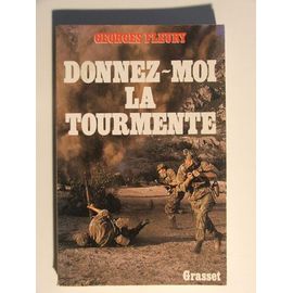 Donnez-Moi La Tourmente