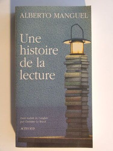 Une Histoire De La Lecture