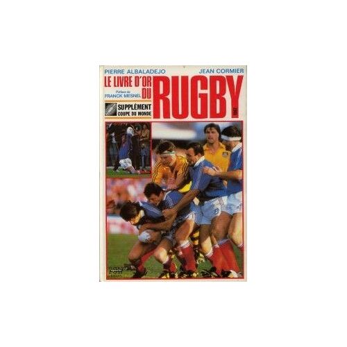 Le Livre D'or Du Rugby Tome 1987 - Le Livre D'or Du Rugby