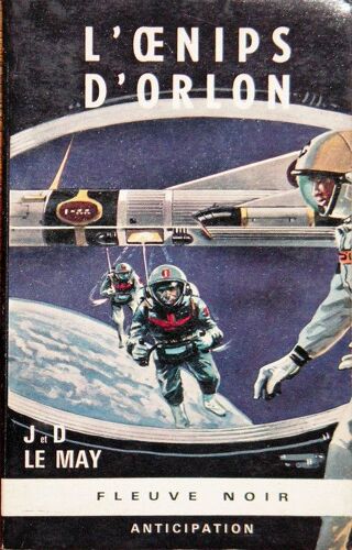 Fleuve Noir Anticipation N° 312: L'oenips D'orlon