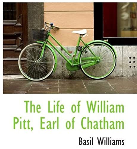 The Life Of William Pitt, Earl Of Chatham