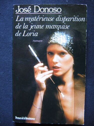 La Mystérieuse Disparition De La Jeune Marquise De Loria