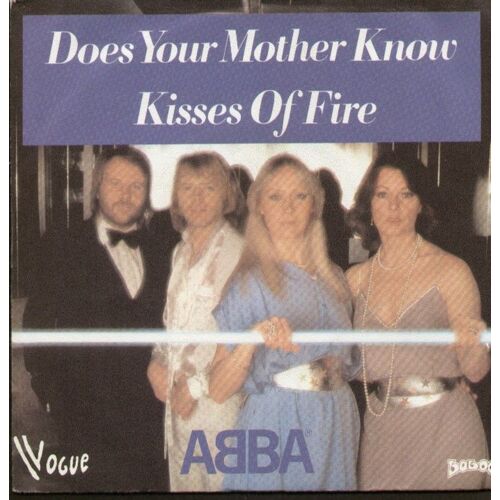 Does Your Mother Know  -  Kisses Of Fire