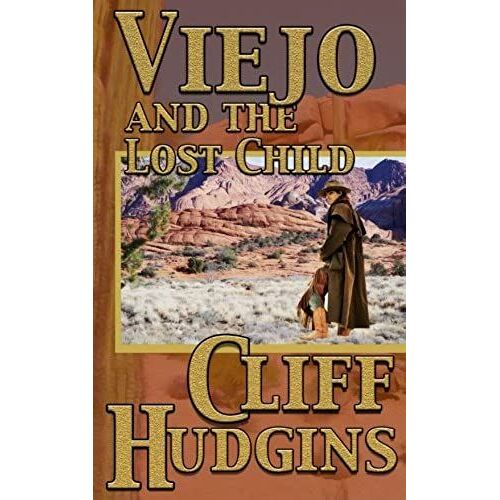 Viejo And The Lost Child (Viejo Series)
