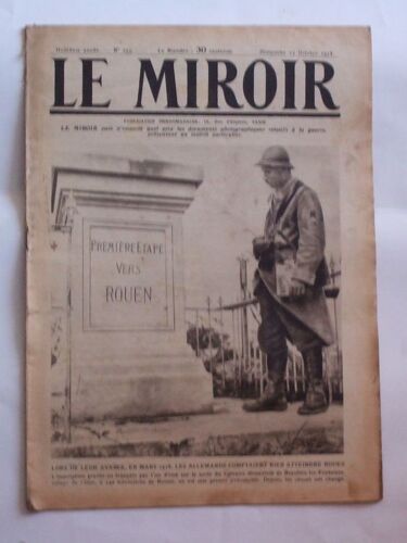 Le Miroir  N° 255 : Lors De Leur Avance, En Mars 1918, Les Allemands Comptaient Bien Atteindre Rouen