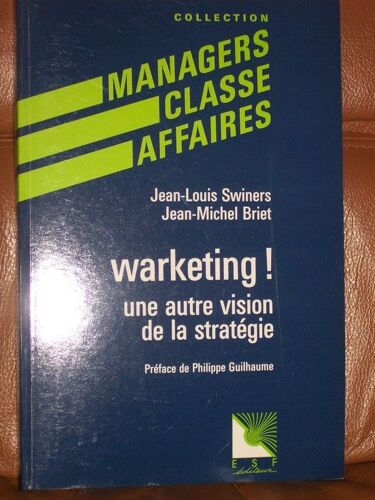 Warketing! - Une Autre Vision De La Stratégie