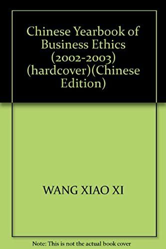 Chinese Yearbook Of Business Ethics (2002-2003) (Hardcover)(Chinese Edition)