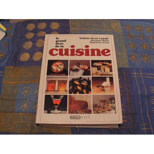 Le Grand Livre De La Cuisine