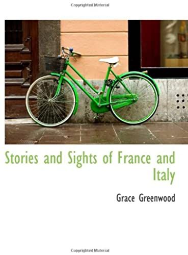 Stories And Sights Of France And Italy