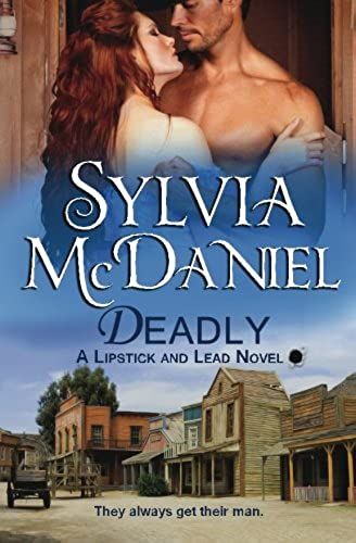 Deadly (Lipstick And Lead) (Volume 2)