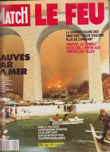 Paris Match  N° 2099 : Le Feu