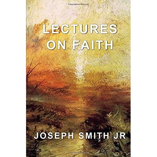Lectures On Faith