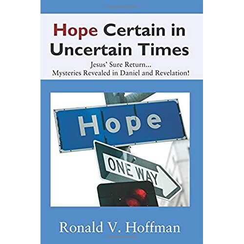Hope Certain In Uncertain Times