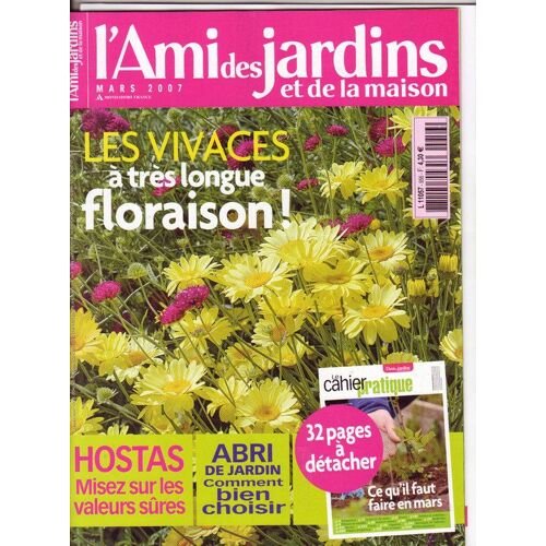 L'ami Des Jardins Et De La Maison  N° 956 : Les Vivaces À Très Longue Floraison!